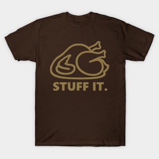 Stuff It Turkey T-Shirt